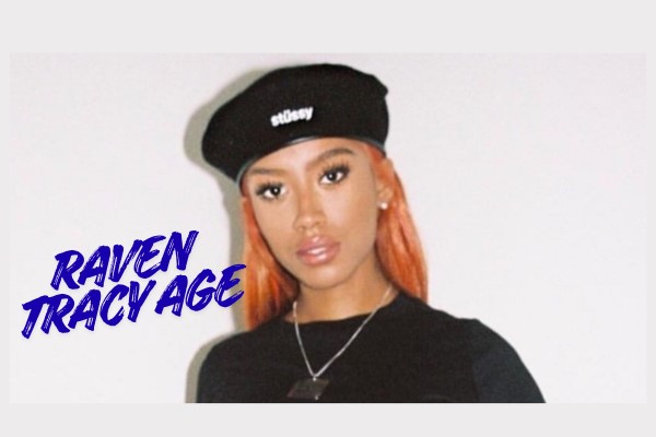 raven tracy age